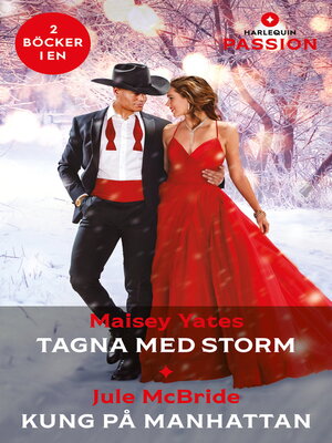 cover image of Tagna med storm / Kung på Manhattan